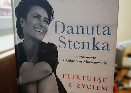 Danuta Stenka - ,,Flirtując z życiem''